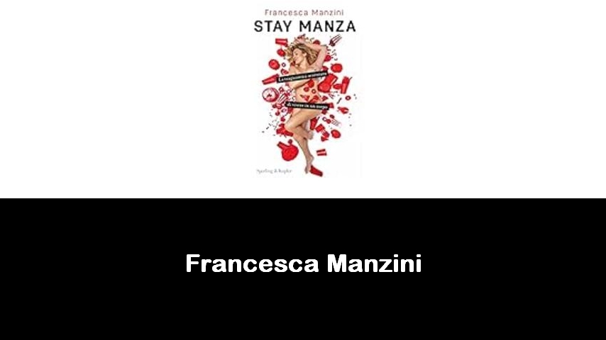 libri di Francesca Manzini