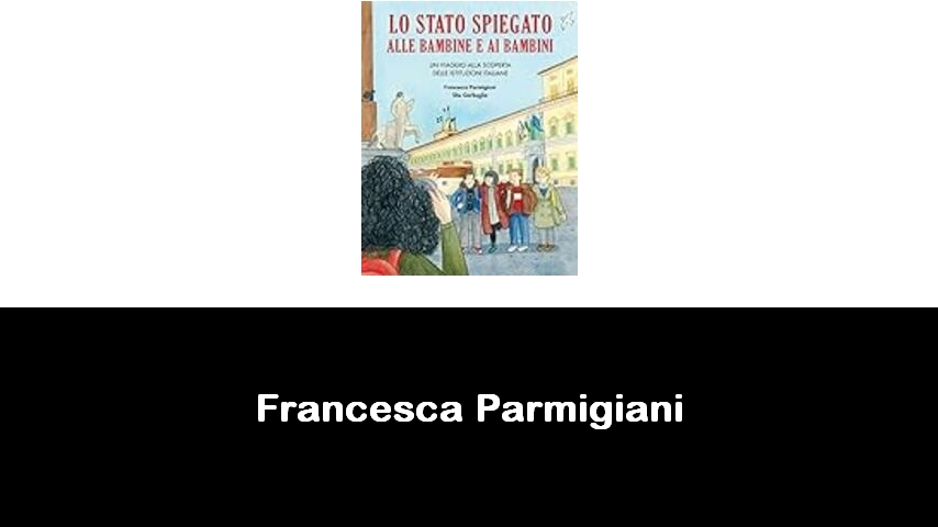 libri di Francesca Parmigiani