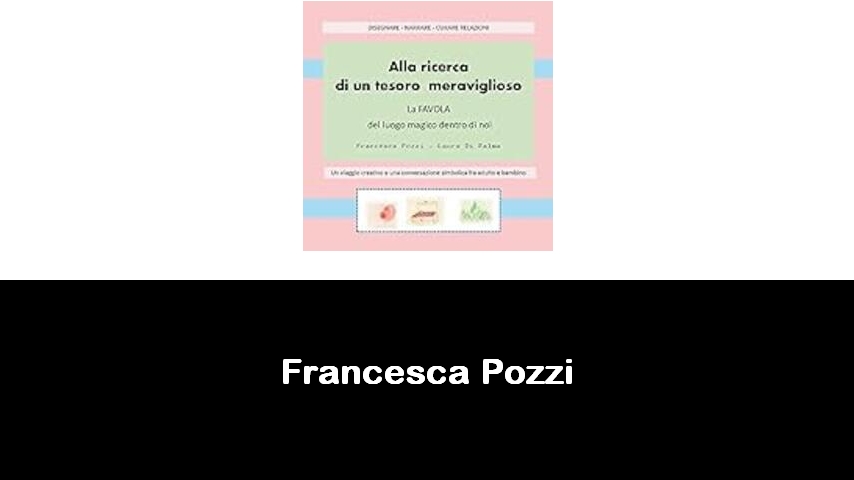 libri di Francesca Pozzi