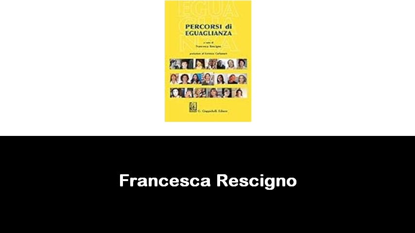 libri di Francesca Rescigno