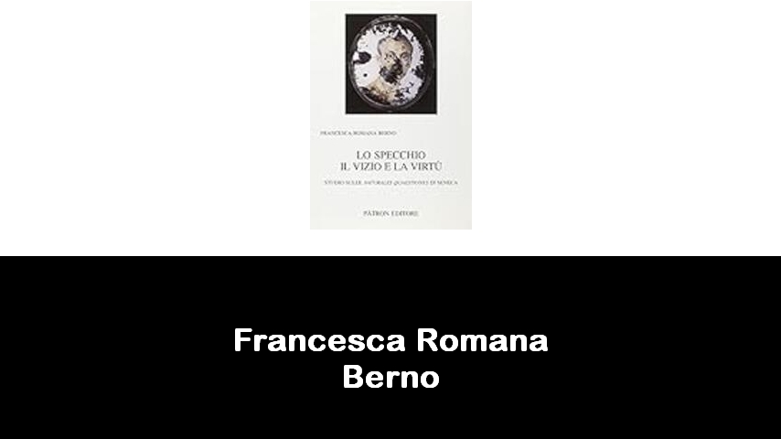 libri di Francesca Romana Berno