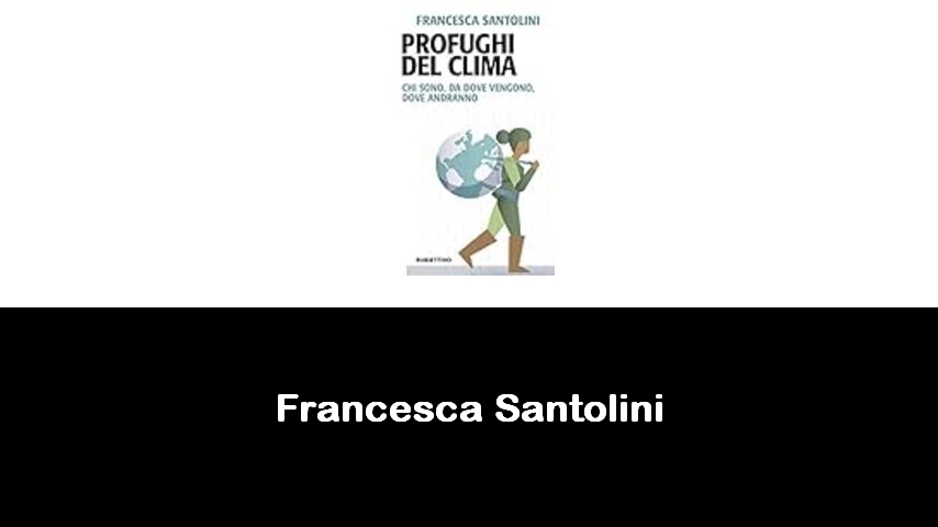 libri di Francesca Santolini
