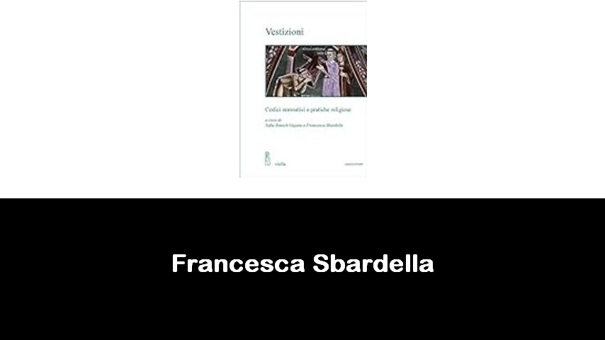 libri di Francesca Sbardella