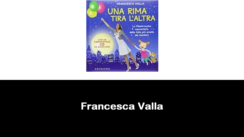 libri di Francesca Valla