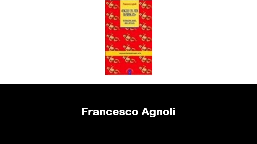 libri di Francesco Agnoli