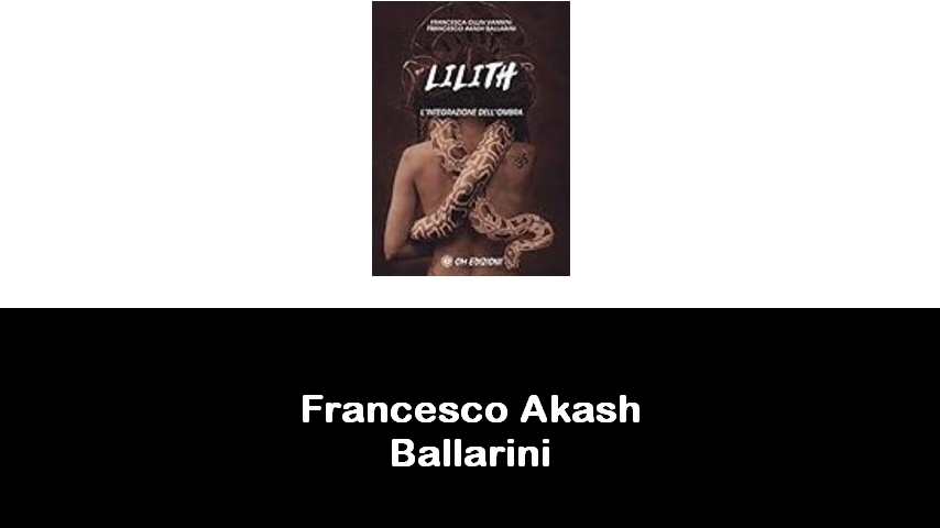 libri di Francesco Akash Ballarini