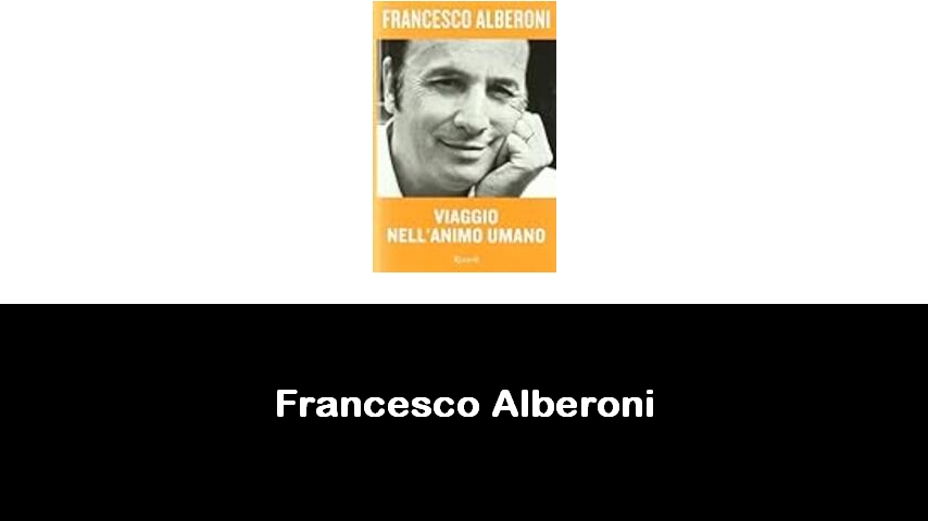 libri di Francesco Alberoni