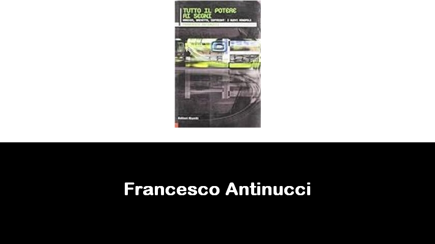 libri di Francesco Antinucci