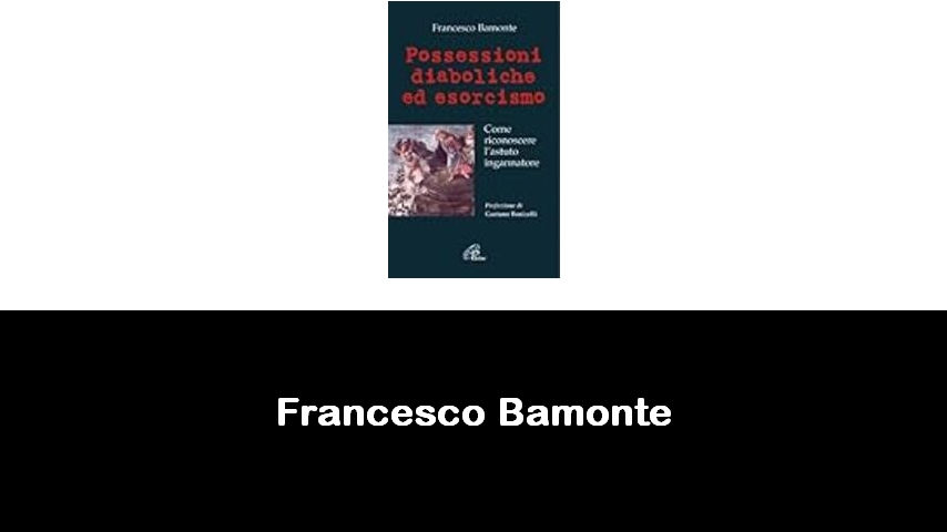 libri di Francesco Bamonte