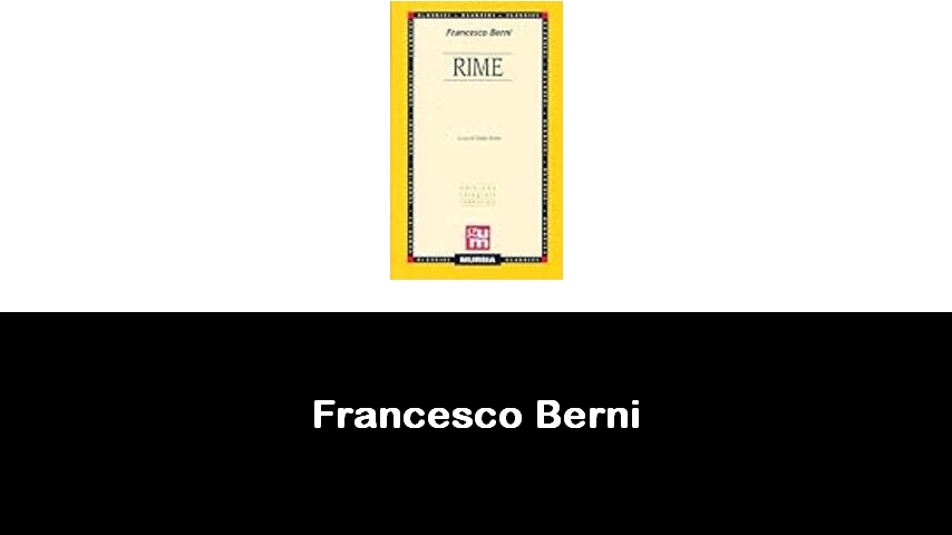 libri di Francesco Berni