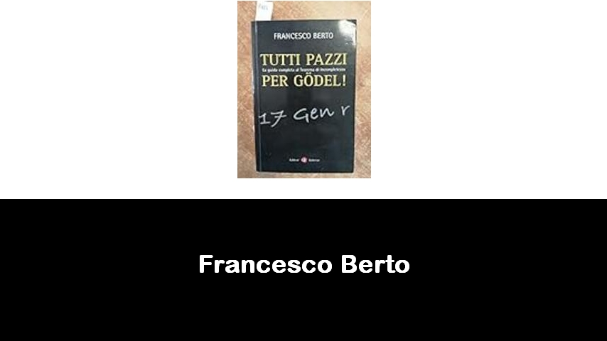 libri di Francesco Berto