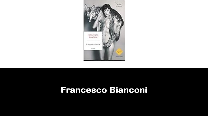 libri di Francesco Bianconi