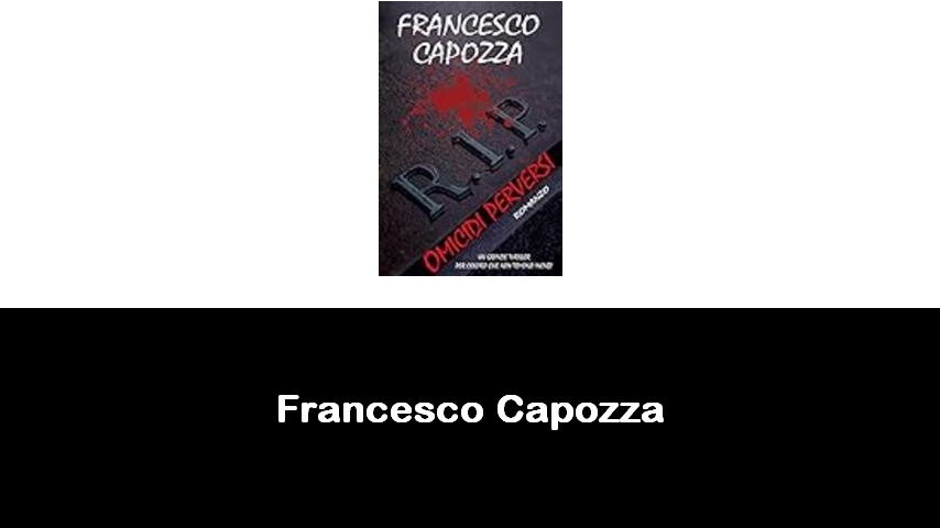 libri di Francesco Capozza