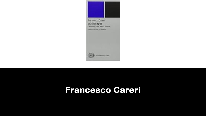 libri di Francesco Careri