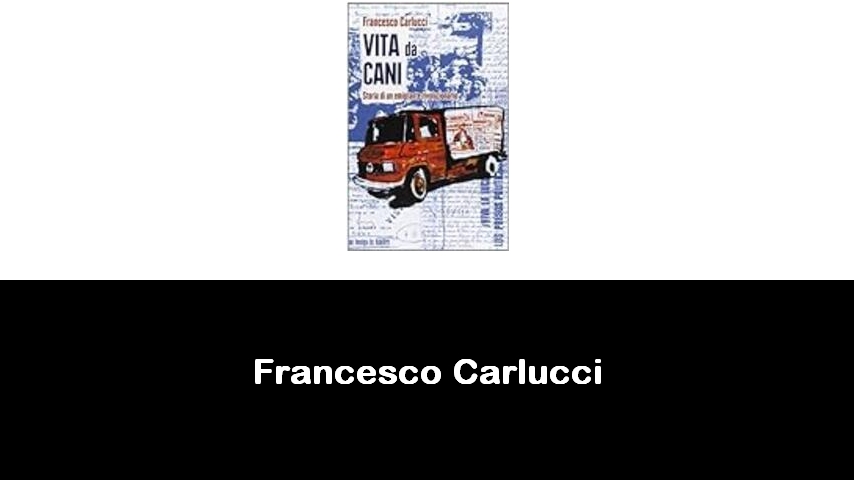 libri di Francesco Carlucci