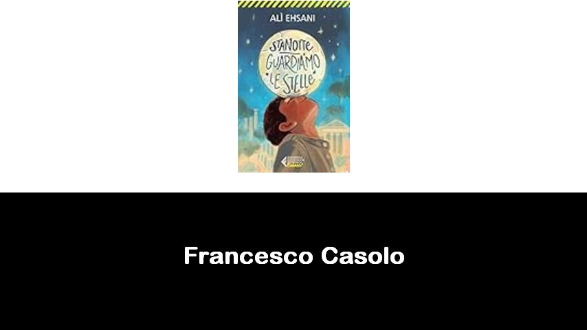 libri di Francesco Casolo