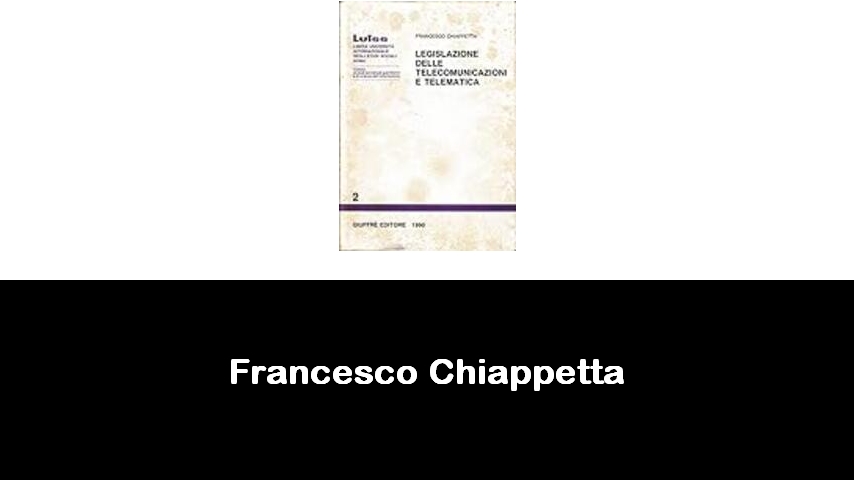 libri di Francesco Chiappetta