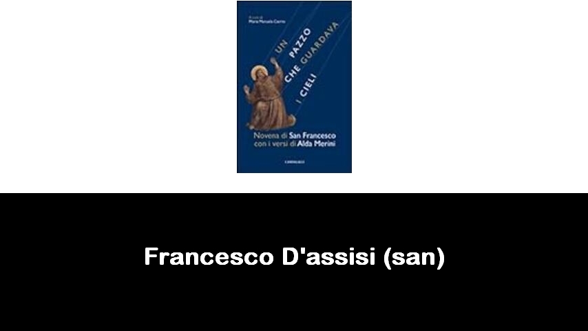libri di Francesco D'assisi (san)