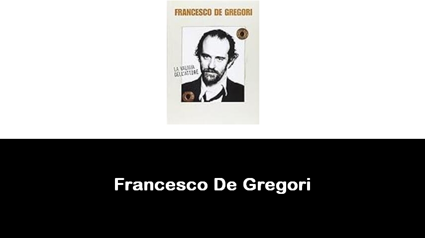libri di Francesco De Gregori