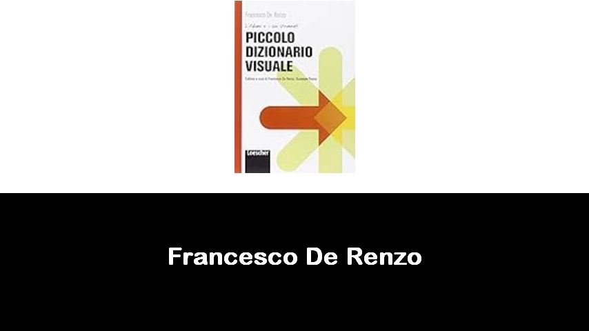 libri di Francesco De Renzo