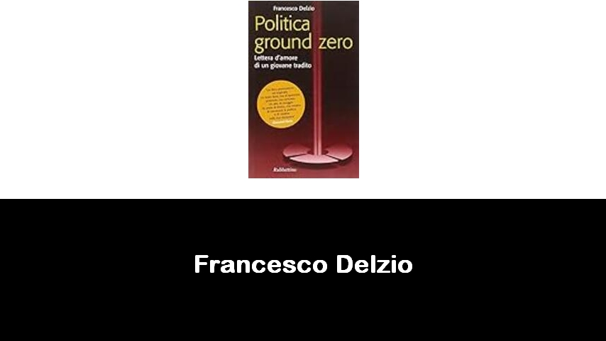 libri di Francesco Delzio