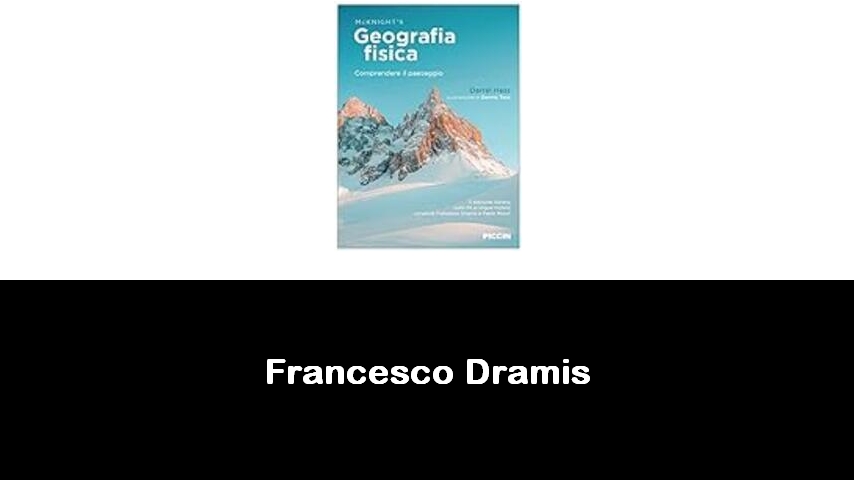 libri di Francesco Dramis