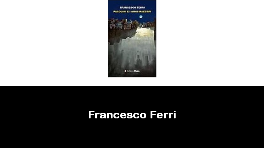 libri di Francesco Ferri