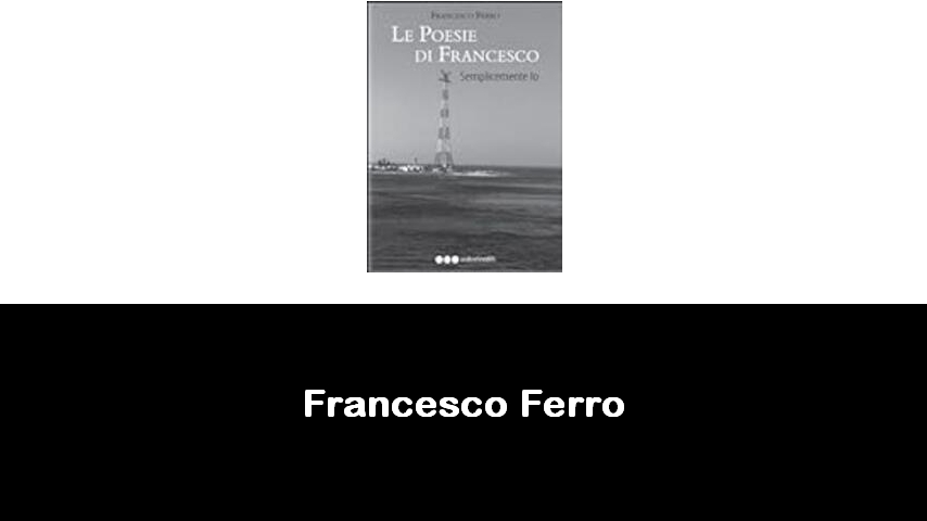 libri di Francesco Ferro