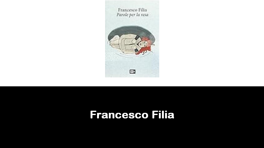 libri di Francesco Filia
