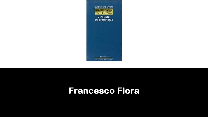 libri di Francesco Flora