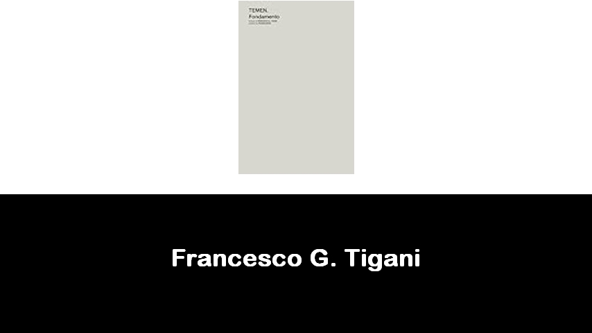 libri di Francesco G. Tigani