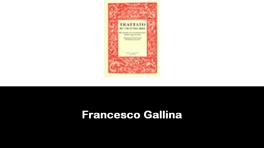 libri di Francesco Gallina