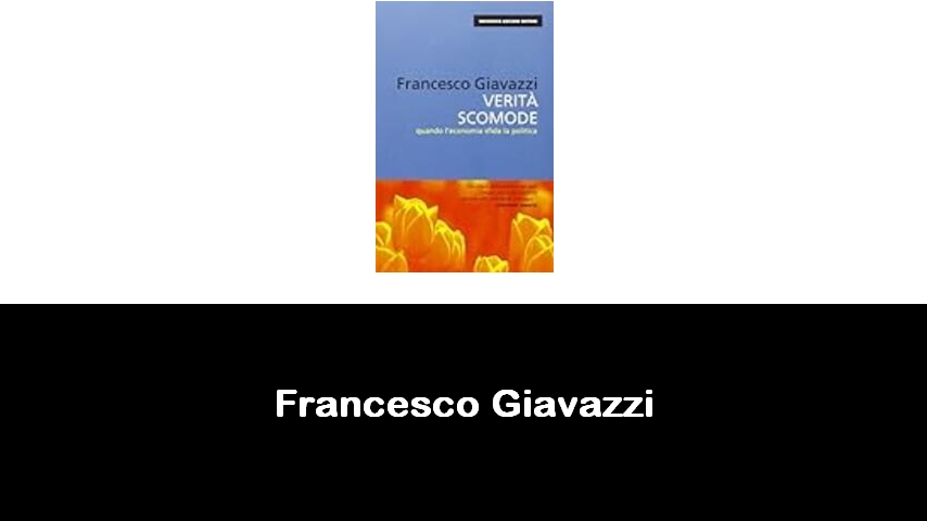 libri di Francesco Giavazzi