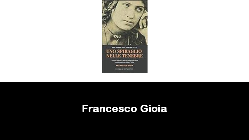 libri di Francesco Gioia