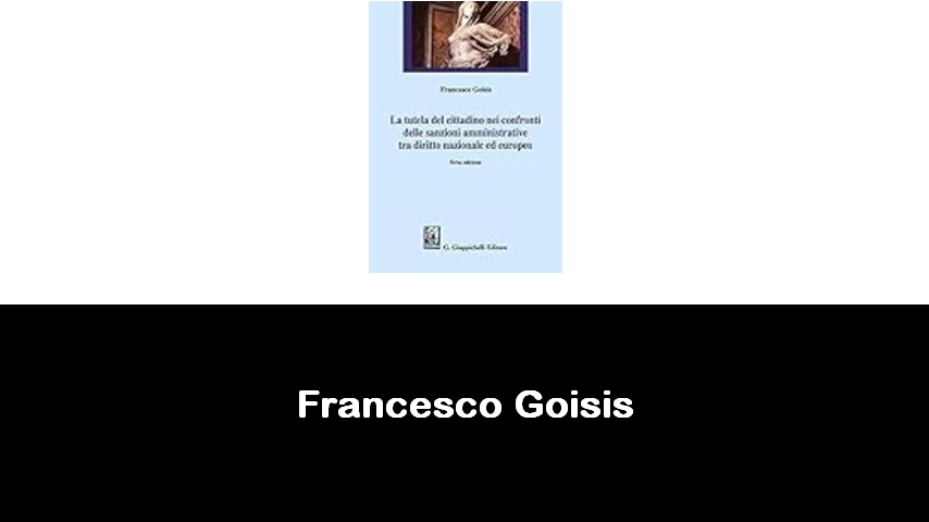 libri di Francesco Goisis