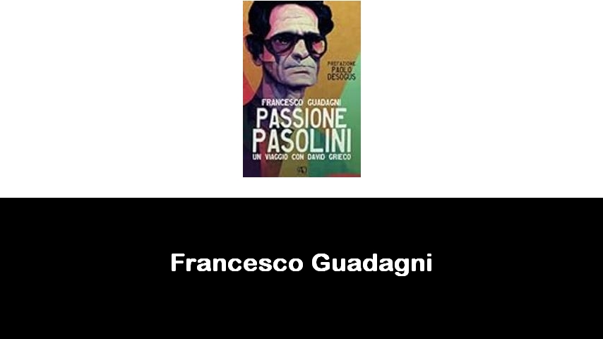 libri di Francesco Guadagni