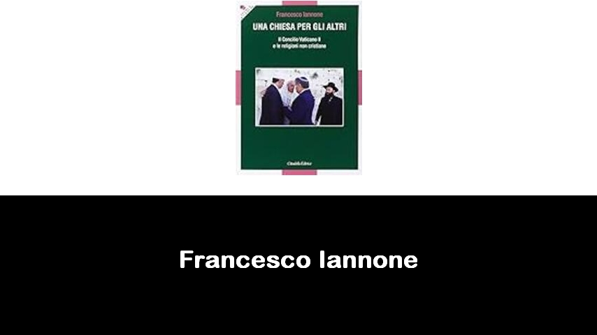 libri di Francesco Iannone
