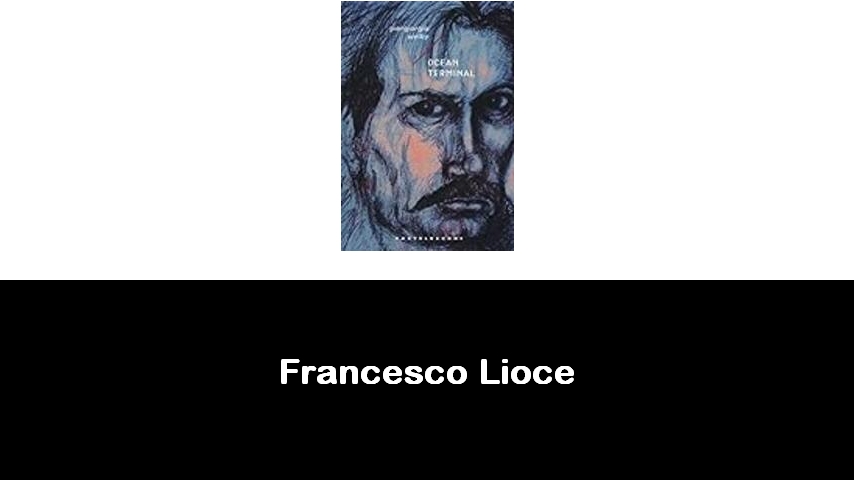 libri di Francesco Lioce