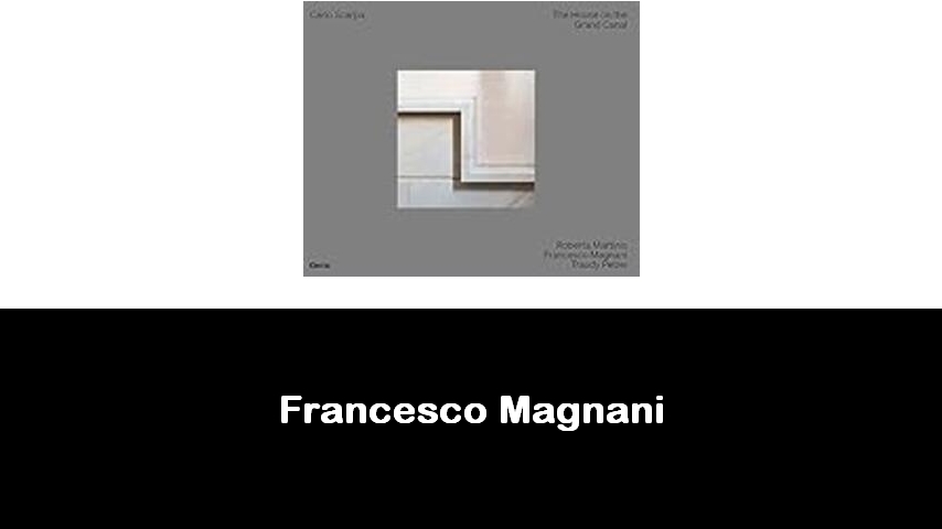 libri di Francesco Magnani