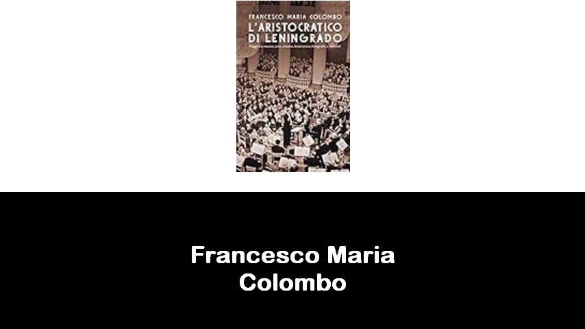 libri di Francesco Maria Colombo