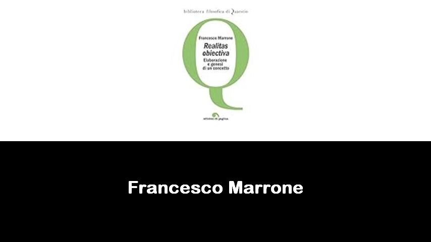 libri di Francesco Marrone