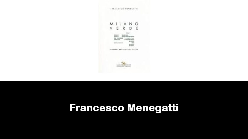 libri di Francesco Menegatti