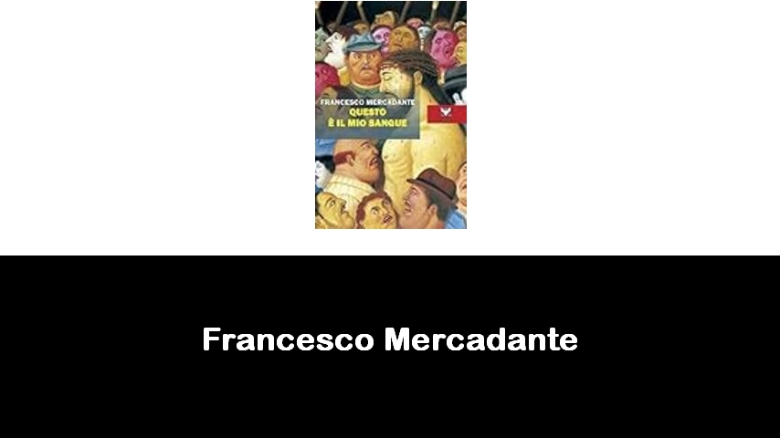 libri di Francesco Mercadante