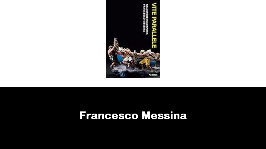 libri di Francesco Messina