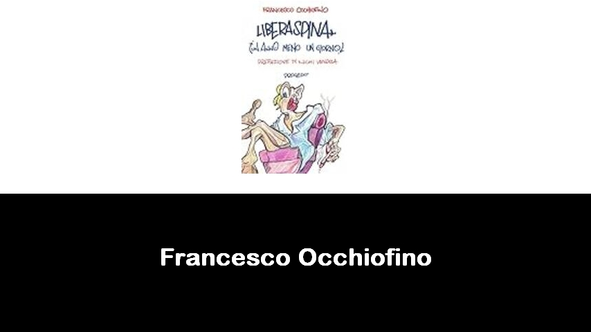 libri di Francesco Occhiofino