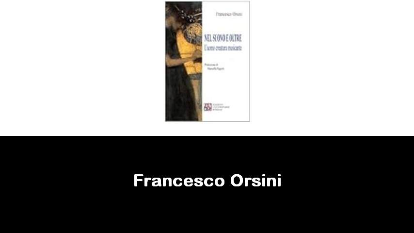 libri di Francesco Orsini