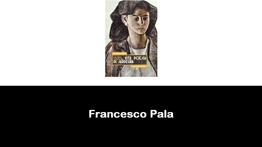 libri di Francesco Pala
