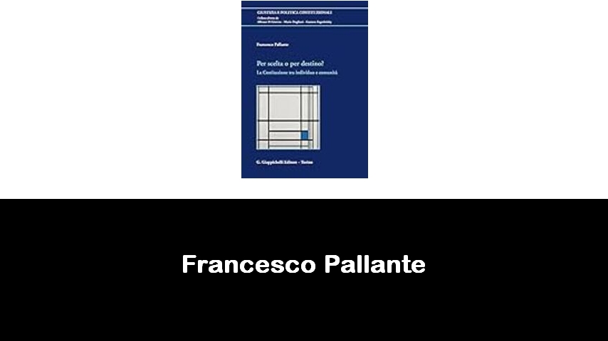libri di Francesco Pallante