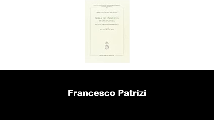 libri di Francesco Patrizi