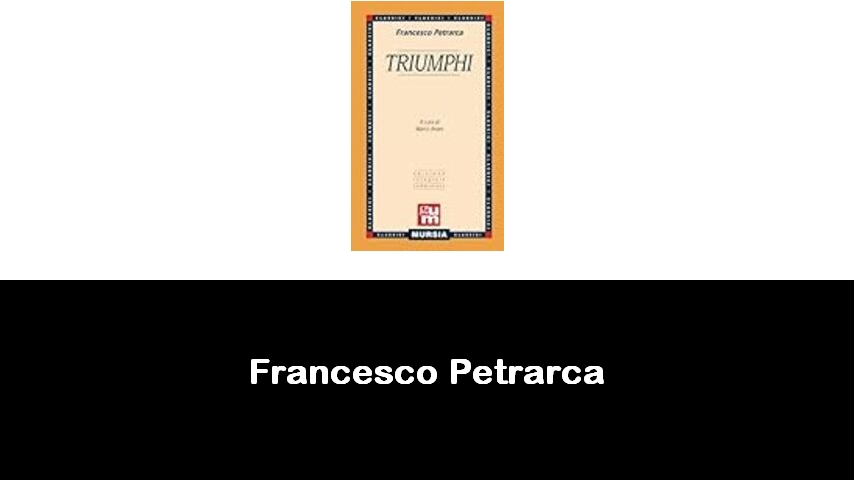 libri di Francesco Petrarca